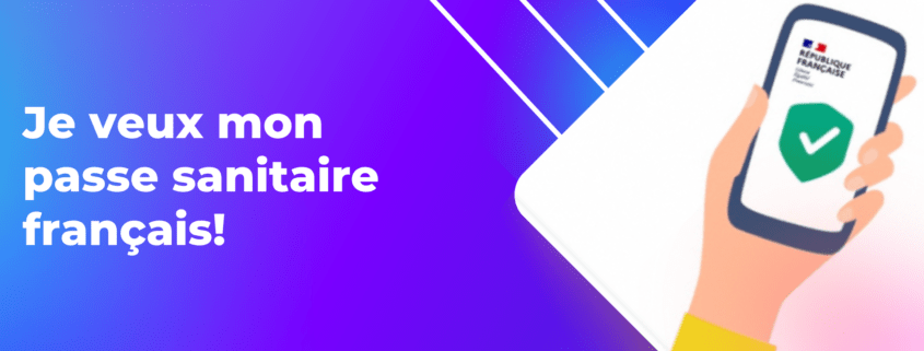 comment obtenir un passe sanitaire français?