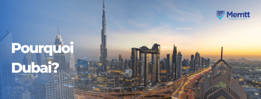 QU’EST-CE QUI ATTIRE LES EXPATS A DUBAI ?